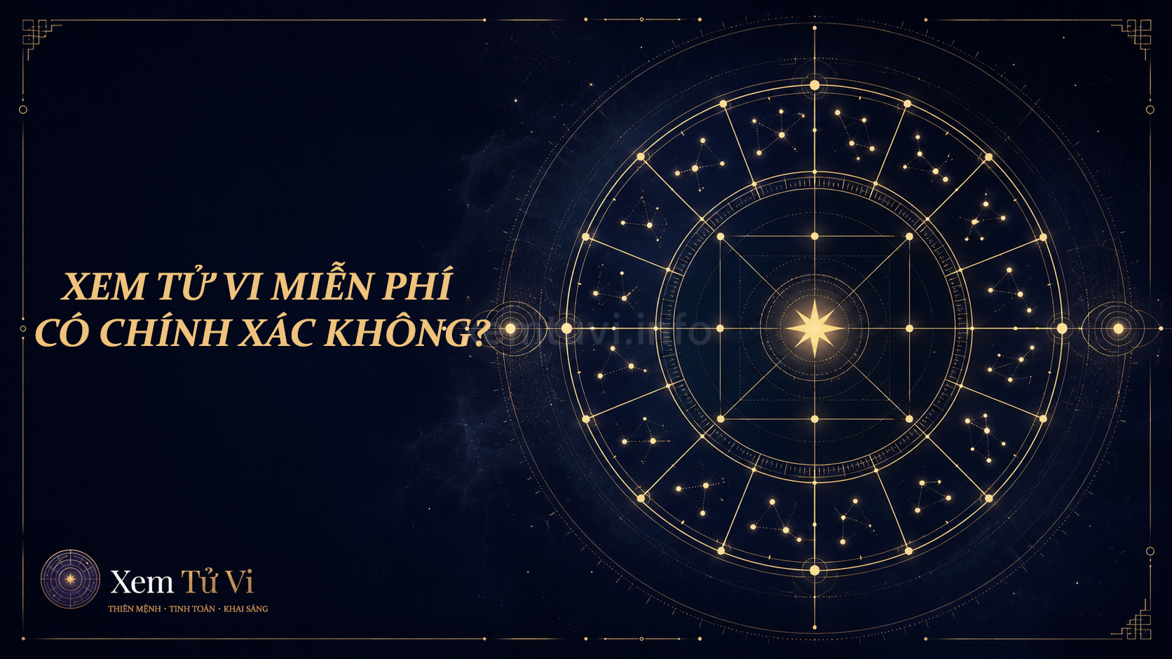 Xem Tử Vi miễn phí có chính xác không? Sự thật về an sao chuẩn và tính nhất quán